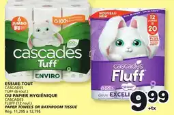 Marches Tradition CASCADES TUFF (6 roul.) PAPER TOWELS OR CASCADES FLUFF (12 roul.) BATHROOM TISSUE offer