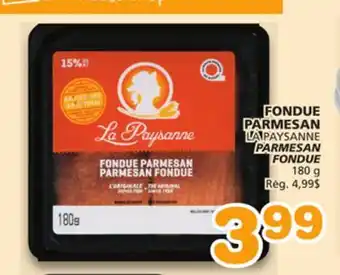 Marches Tradition LA PAYSANNE PARMESAN FONDUE offer