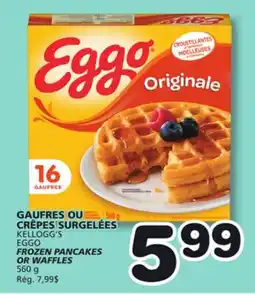 Marches Tradition KELLOGG'S EGGO FROZEN PANCAKES OR WAFFLES offer