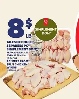 Provigo AILES DE POULET SÉPARÉES PC SIMPLEMENT BON | PC FREE FROM SPLIT CHICKEN WINGS offer