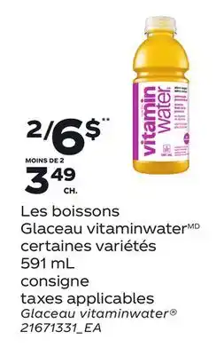 Provigo LES BOISSONS GLACEAU VITAMINWATER, 591 ML | GLACEAU VITAMINWATER offer