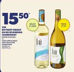 Provigo VIN BÙ PINOT GRIGIO OU BÙ SPLENDIDO CHARDONAY offer
