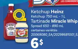 Provigo KETCHUP HEINZ KETCHUP, 750 ML – 1 L TARTINADE MIRACLE WHIP SPREAD offer