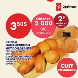 Provigo PAINS À HAMBURGER OU HOT DOG GÉANTS, 8 UN. | JUMBO HAMBURGER OR HOT DOG BUNS offer