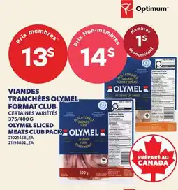 Provigo VIANDES TRANCHÉES OLYMEL, 375/400 G | OLYMEL SLICED MEATS CLUB PACK offer