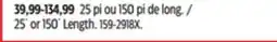 Canadian Tire Xhose 25' or 150´ Length offer