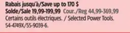 Canadian Tire Mastercraft Selected Power Tools offer