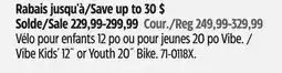 Canadian Tire Vibe Kids' 12 or Youth 20 Bike offer