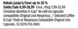 Canadian Tire Selected Coffee K-Cup Pods or Nespresso Compatible Original Line Capsules offer