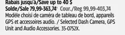 Canadian Tire Selected Dash Camera, GPS Unit and Audio Accessories offer