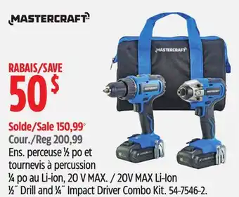 Canadian Tire Mastercraft 20V MAX Li-Ion 1⁄2˝ Drill and 1⁄4˝ Impact Driver Combo Kit offer