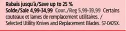 Canadian Tire Selected Utility Knives and Replacement Blades offer
