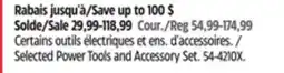 Canadian Tire Selected Power Tools and Accessory Set offer