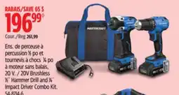 Canadian Tire 20V Brushless 1⁄2˝ Hammer Drill and 1⁄4˝ Impact Driver Combo Kit offer