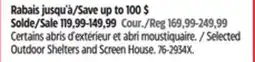 Canadian Tire Selected Outdoor Shelters and Screen House offer
