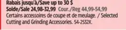 Canadian Tire Selected Dewalt Cutting and Grinding Accessories offer