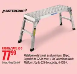 Canadian Tire Mastercraft 20˝ Aluminum Work Platform offer