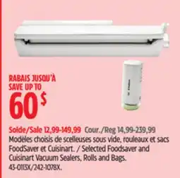 Canadian Tire Selected Foodsaver and Cuisinart Vacuum Sealers, Rolls and Bags offer