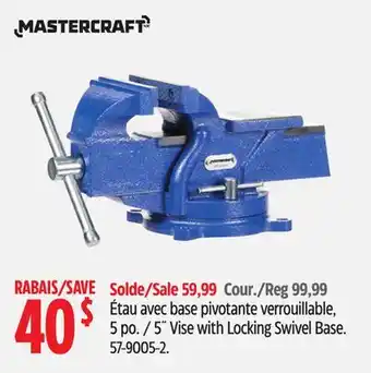 Canadian Tire MASTERCRAFT 5˝ Vise with Locking Swivel Base offer