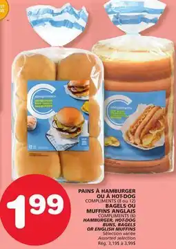 Marches Tradition COMPLIMENTS HAMBURGER, HOT-DOG BUNS, BAGELS (8 ou 12) OR COMPLIMENTS ENGLISH MUFFINS (6) offer