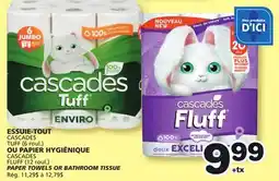 Marches Tradition CASCADES TUFF PAPER TOWELS (6 roul.) OR CASCADES FLUFF BATHROOM TISSUE (12 roul.) offer