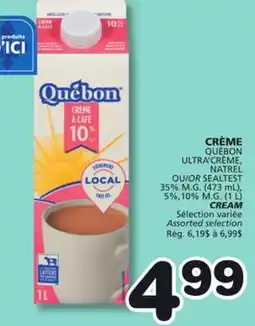 Marches Tradition QUÉBON ULTRA'CRÈME, NATREL OR SEALTEST 35% M.G. (473 mL), 5%,10% M.G. (1 L) CREAM offer