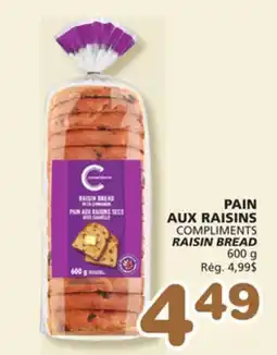 Marches Tradition COMPLIMENTS RAISIN BREAD offer