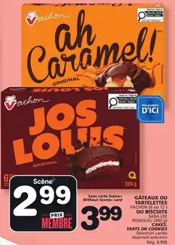 Marches Tradition VACHON CAKES, TARTS (6 ou 12 ), OR SARA LEE COOKIES (300 g) offer