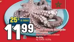 Marché Adonis PIEUVRE NETTOYÉE DÉCONGELÉE OU SURGELÉE | CLEANED OCTOPUS FROZEN OR DEFROSTED offer