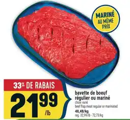 Marché Adonis BAVETTE DE BŒUF RÉGULIER OU MARINÉ | BEEF FLAP MEAT REGULAR OR MARINATED offer
