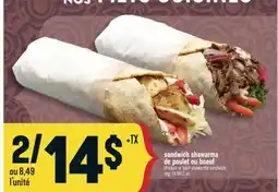 Marché Adonis SANDWICH SHAWARMA DE POULET OU BOEUF | CHICKEN OR BEEF SHAWARMA SANDWICH offer