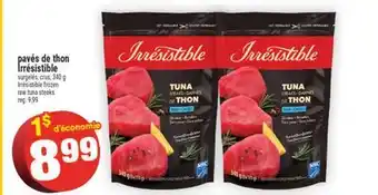 Super C pavés de thon Irrésistible | Irrésistible frozen raw tuna steaks offer