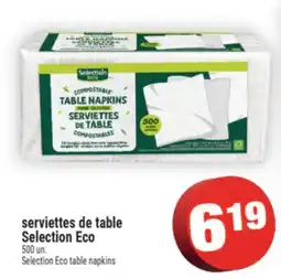 Super C SERVIETTES DE TABLE SELECTION ECO | SELECTION ECO TABLE NAPKINS offer