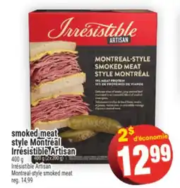 Super C Smoked meat style Montréal Irrésistible Artisan | Irrésistible Artisan Montreal-style smoked meat offer