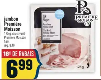 Marché Adonis JAMBON PREMIÈRE MOISSON | PREMIÈRE MOISSON HAM offer