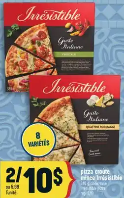 Marché Adonis PIZZA CROÛTE MINCE IRRÉSISTIBLE | IRRÉSISTIBLE PIZZA offer