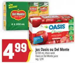 Marché Adonis JUS OASIS OU DEL MONTE | OASIS OR DEL MONTE JUICE offer