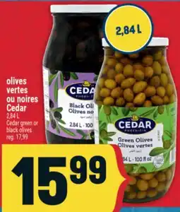 Marché Adonis OLIVES VERTES OU NOIRES CEDAR | CEDAR GREEN OR BLACK OLIVES offer