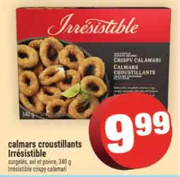 Super C calmars croustillants Irrésistible | Irrésistible crispy calamari offer