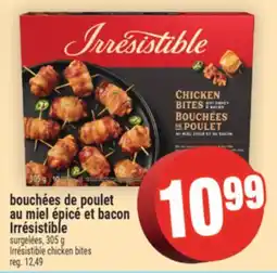 Super C bouchées de poulet au miel épicé et bacon Irrésistible | Irrésistible chicken bites offer