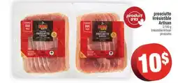 Super C prosciutto irresistible Artisan | Irrésistible Artisan prosciutto offer