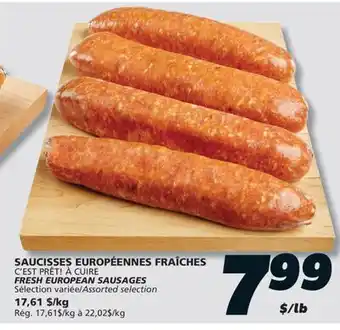 IGA C'EST PRÊT! À CUIRE FRESH EUROPEAN SAUSAGES offer