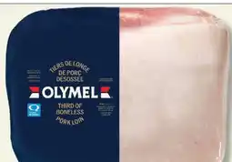 IGA OLYMEL THIRD OF BONELESS PORK LOIN offer