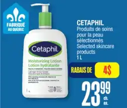 Jean Coutu CETAPHIL Selected skincare products offer