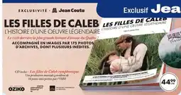 Jean Coutu LES FILLES DE CALEB L'HISTOIRE D'UNE OEUVRE LÉGENDAIRE offer