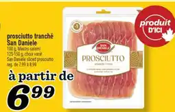 Marché Richelieu prosciutto tranché San Daniele | SanDaniele sliced prosciutto offer