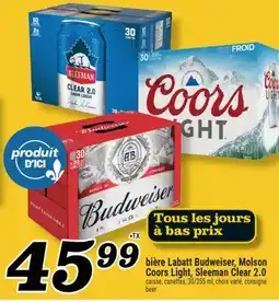 Marché Richelieu bière Labatt Budweiser, Molson Coors Light, Sleeman Clear 2.0 offer