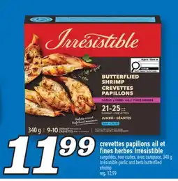 Marché Richelieu crevettes papillons ail et fines herbes Irrésistible offer