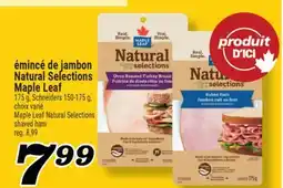 Marché Richelieu Maple Leaf Natural Selections Shaved Ham offer