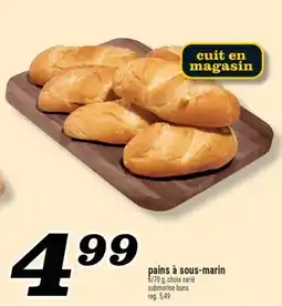 Marché Richelieu pains à sous-marin | submarine buns offer
